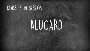 Class Is in Session: Alucard