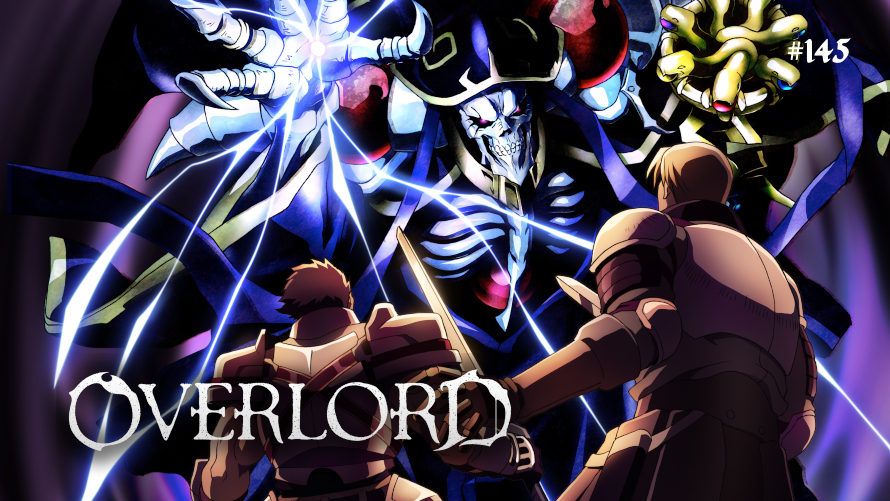 TT Poll #145: Overlord