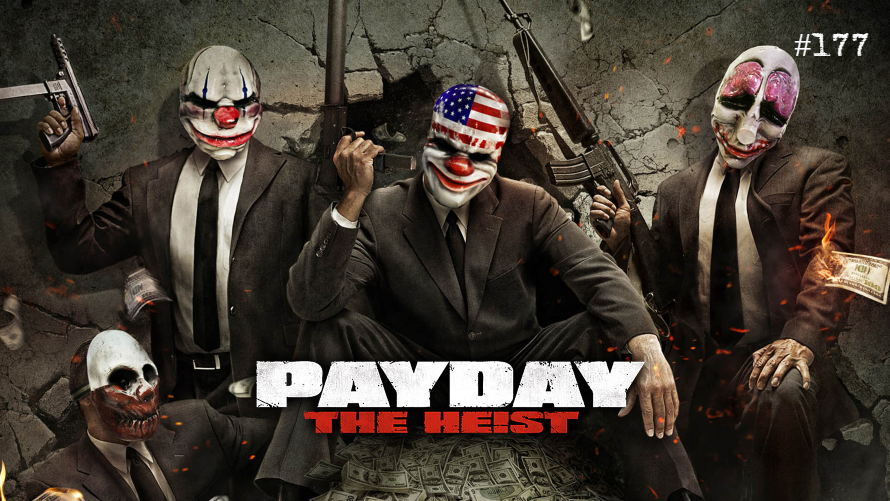 TT Poll #177: Payday: The Heist