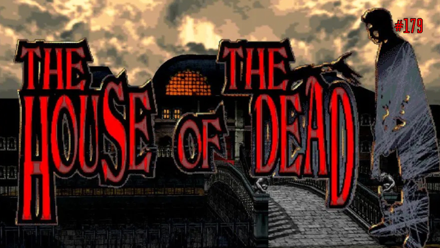 TT Poll #179: The House of the Dead