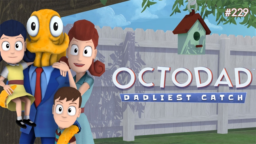 TT Poll #229: Octodad: Dadliest Catch