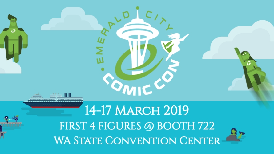 First 4 Figures Emerald City Comic Con 2019