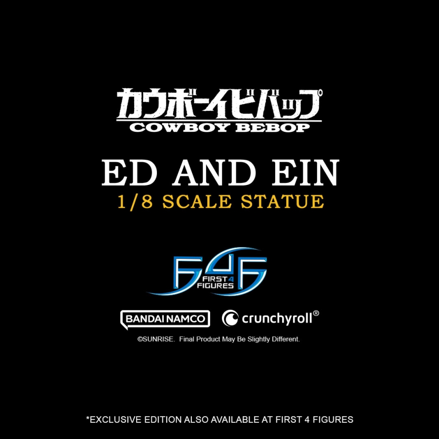Interested in our upcoming Cowboy Bebop - Ed and Ein 1/8?