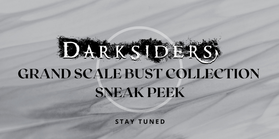 Darksiders Grand Scale Bust Collection Sneak Peek