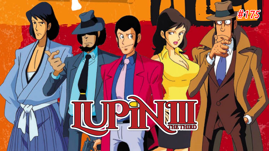 TT Poll #175: Lupin III
