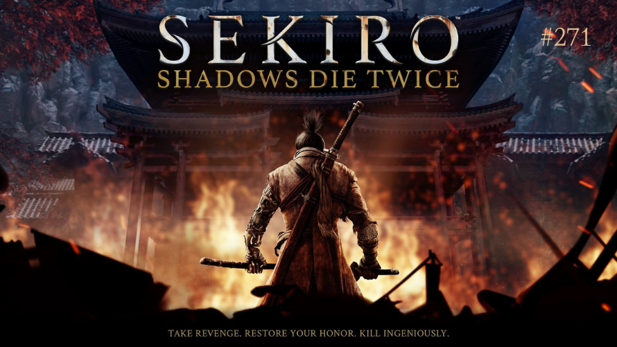 TT Poll #271: Sekiro: Shadows Die Twice